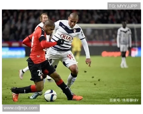 雷恩对波尔多赛事分析与推荐助你精准预测比赛结果